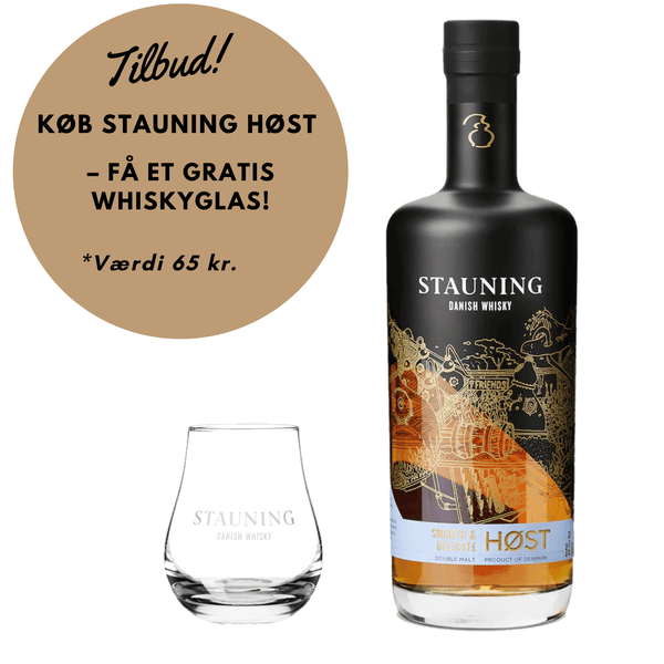 KØB EN FLASKE STAUNING HØST OG FÅ ET GRATIS STAUNING WHISKY GLAS!